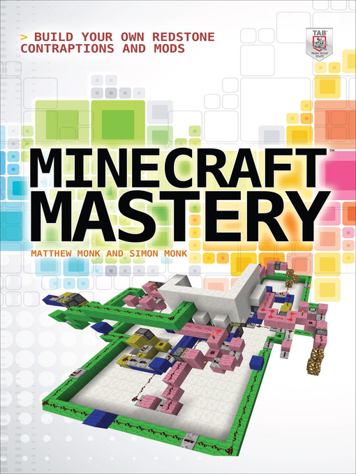 Title details for Minecraft Mastery by Matthew Monk - Wait list